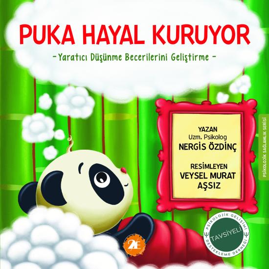 PUKA HAYAL KURUYOR -Yaratıcı Düşünme Becerilerini Geliştirme-